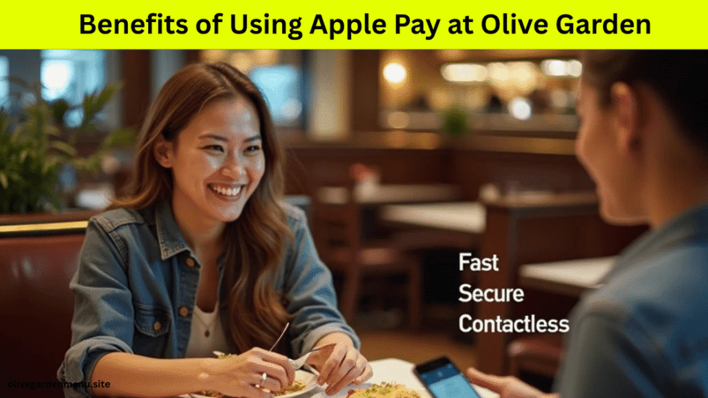 Guest enjoying fast checkout using Apple Pay at Olive Garden, highlighting how does olive garden take apple pay benefits real diners