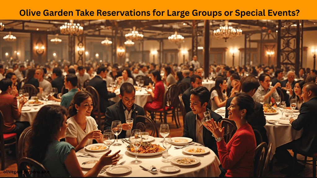 Olive Garden Take Reservations for large groups celebrating a special event with a long reserved table.