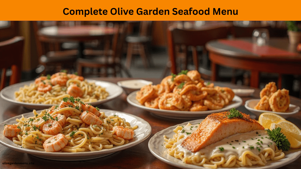 A table full of seafood dishes from the Olive Garden Seafood Menu, including shrimp scampi and salmon, served fresh.