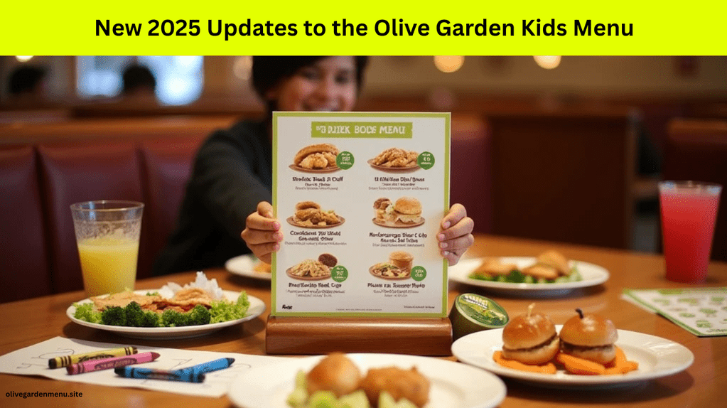 Updated 2025 Olive Garden Kids Menu displayed with new dishes and sample portions.