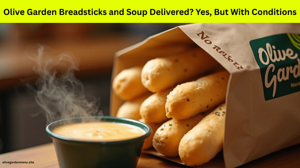 Delivered Olive Garden breadsticks and soup on a kitchen counter with packaging.