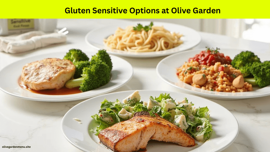 Gluten-sensitive meals from the Olive Garden Menu including grilled chicken, gluten-free pasta, and salmon.