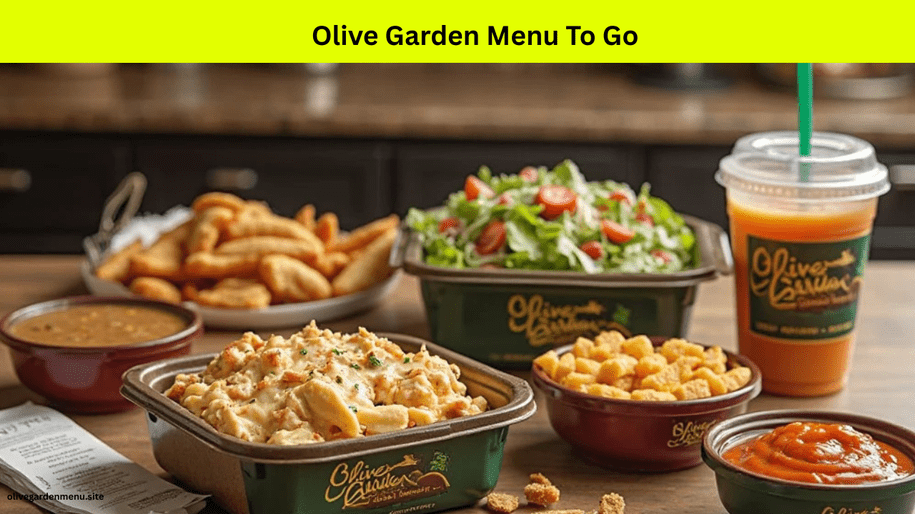 Takeout meal from the Olive Garden Menu with pasta, salad, breadsticks, and soup in branded to-go containers.