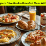 Complete Olive Garden Breakfast Menu With Prices shown on a rustic table with breakfast items.
