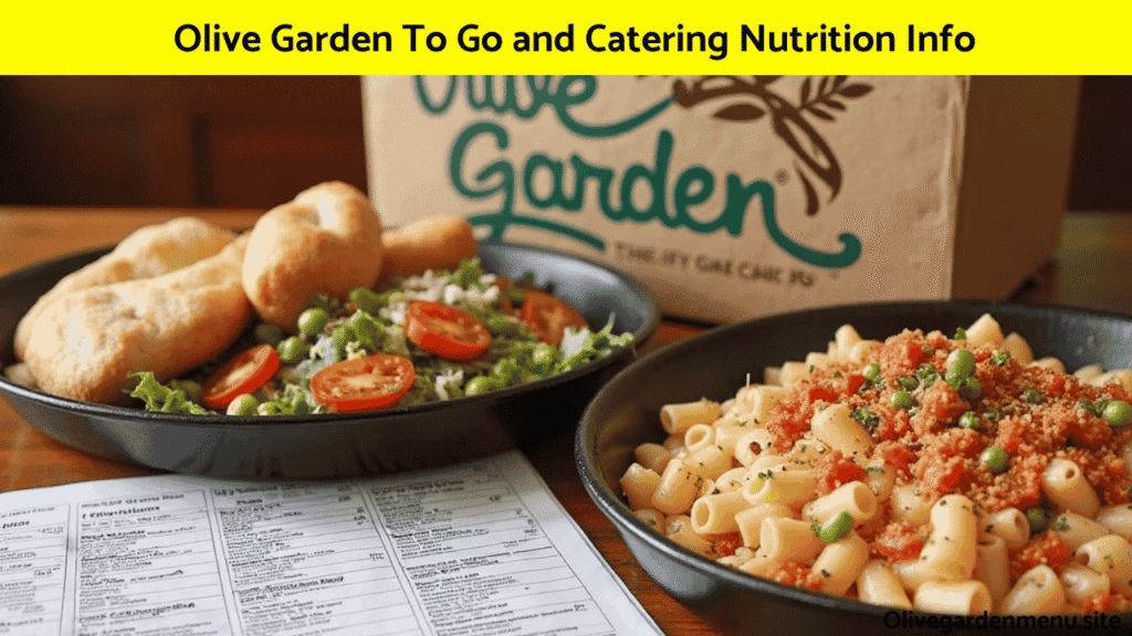 "Olive Garden to-go and catering trays with Nutrition Information sheet beside them"