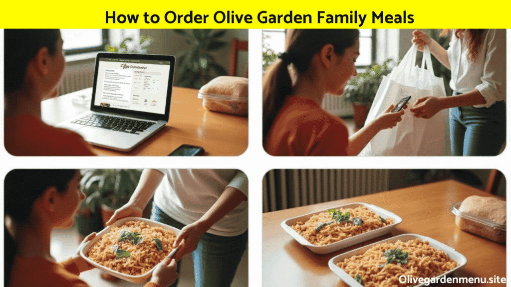 Step-by-step guide to ordering Olive Garden Family Meals online and picking them up.