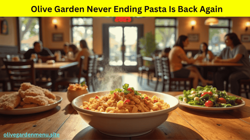 "Olive Garden Never Ending Pasta 2025 promotional table setting"