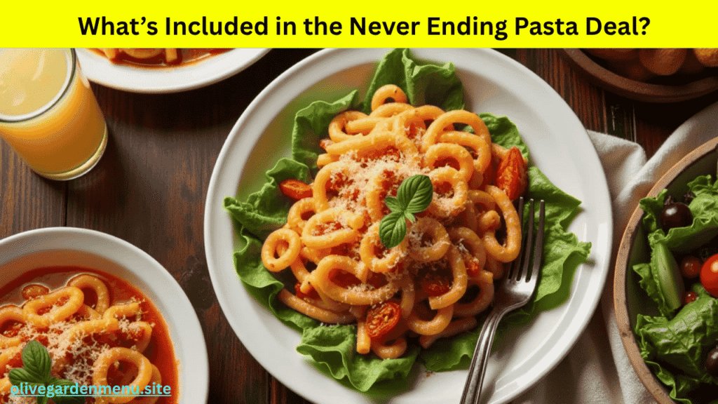 "Full meal included in Olive Garden’s Never Ending Pasta Deal"

