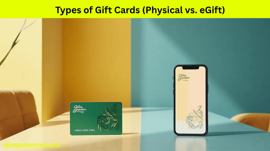 Physical and digital Olive Garden gift card comparison.