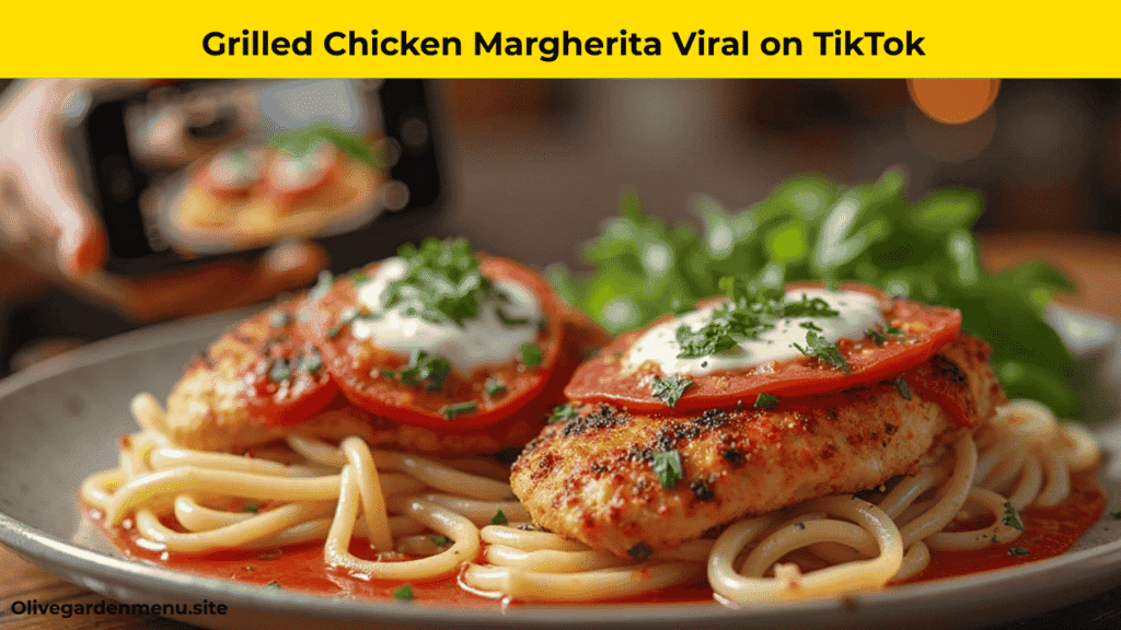 “Olive Garden Grilled Chicken Margherita featured in TikTok video”