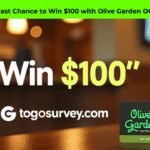 Don’t Miss Out – Win $100 with Olive Garden OGtogosurvey.com Promotion