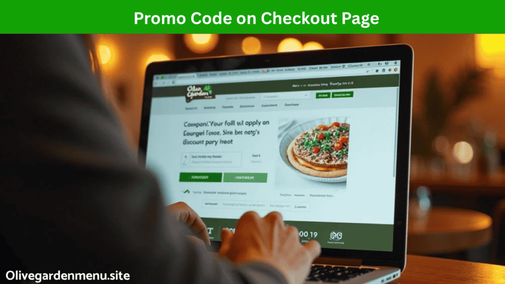  Applying Olive Garden promo code during online checkout