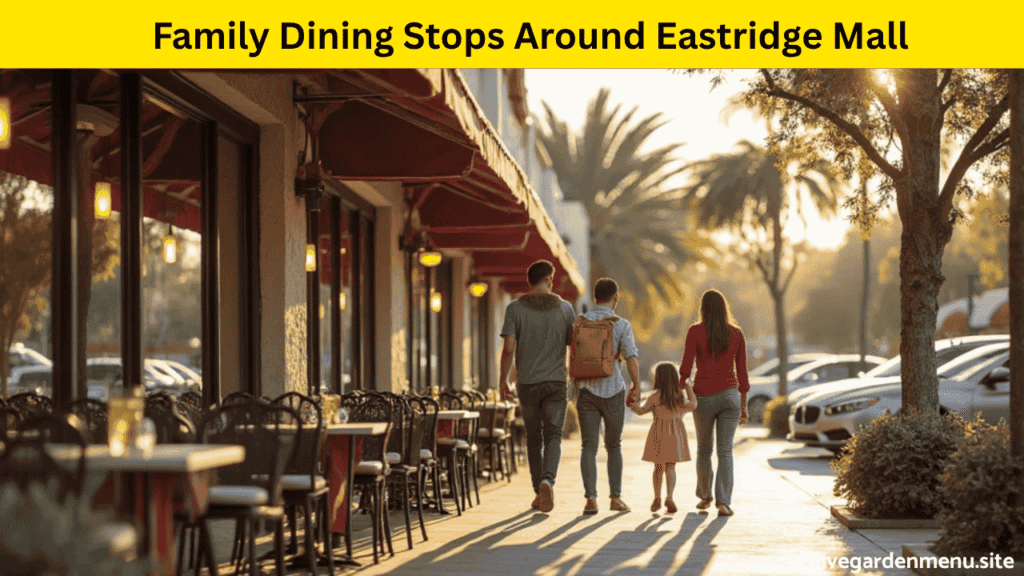 Family dining area near Eastridge Mall in San Jose with Olive Garden visible