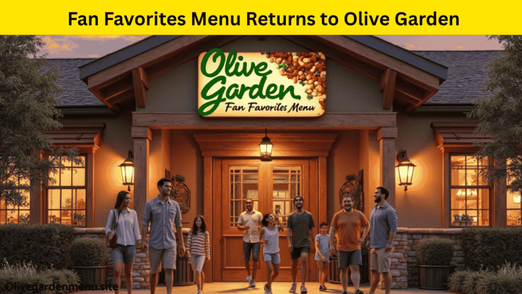 Fan Favorites Menu Returns to Olive Garden with classic dishes and nostalgia