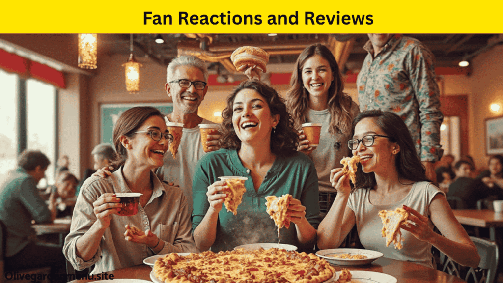 Customer reviews and fan reactions to Olive Garden Fan Favorites Menu