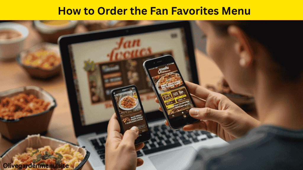 How to order the Olive Garden Fan Favorites Menu online and in-store