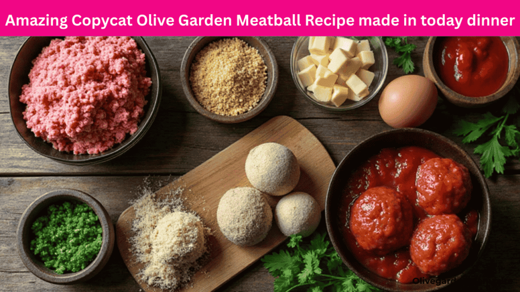 Amazing Copycat Olive Garden Meatball Recipe to Try in 2025