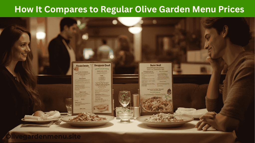 A cozy Olive Garden-style restaurant scene showing two open menus side by side, one labeled “Regular Menu” and the other “Olive Garden Deal,” with pasta, salad, and breadsticks in focus.
